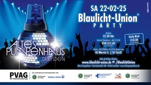 Blaulicht-Union Party - Dresden