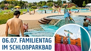 Familientag im Schloßparkbad - FREIBAD-EDITION!