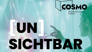[un]sichtbar - Visualisierungen in der Wissenschaft