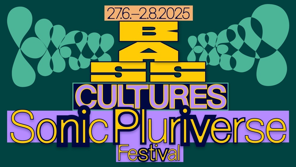 Sonic Pluriverse Festival - Bass Cultures