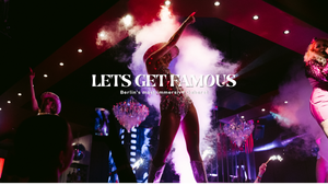 Let’s Get Famous