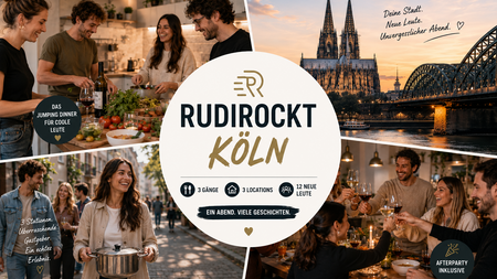 rudirockt Köln - Juni 26 / Running Dinner / After-Dinner-Party
