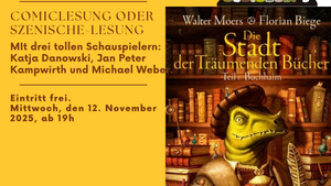 Comic - szenische Lesung "Die Stadt der träumenden Bücher" von Walter Moers