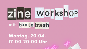 Zine-Workshop: Haare & Nägel