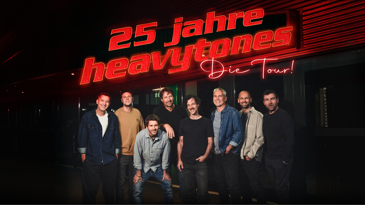 Titelbild der Veranstaltung Heavytones - 25 Jahre - Die Tour