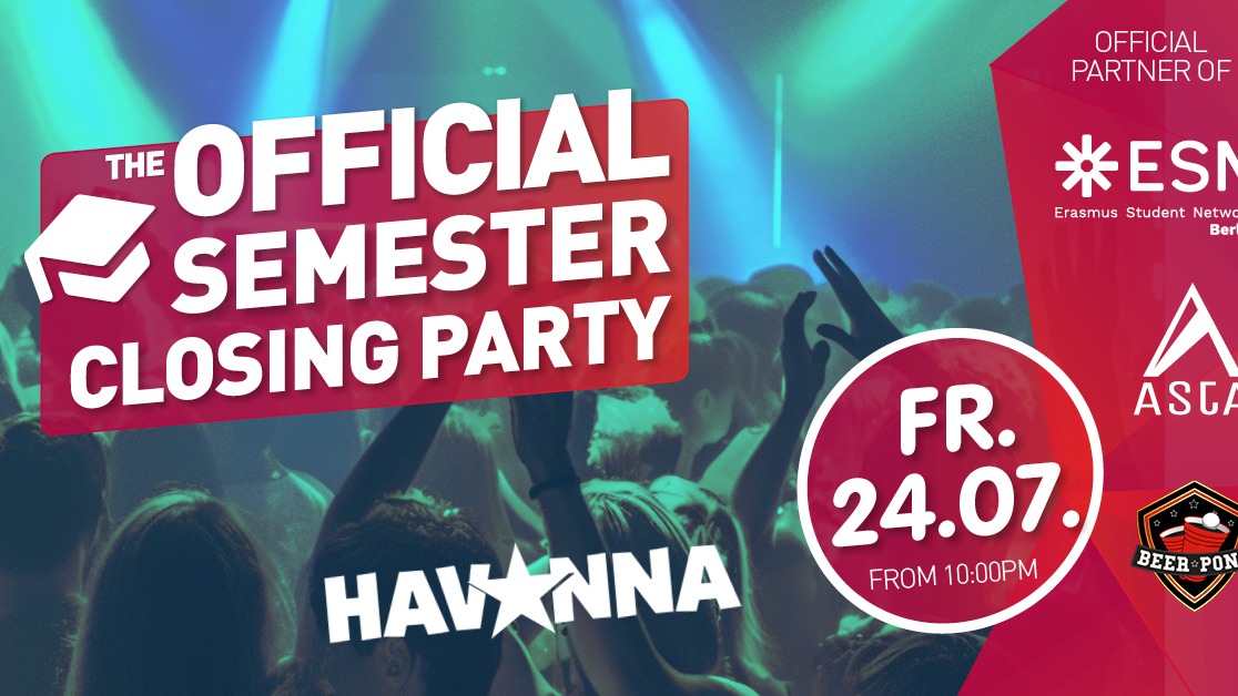 The Official Semester Closing Party