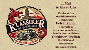 Klassiker im Felsenkeller Dresden 01. Mai 2026 Der Oldtimer-Saisonstart