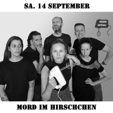 Mord im hirschchen - eine einzigartige Impro-Dinner-Show