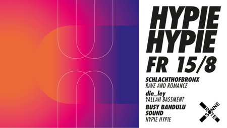 HYPIE HYPIE pres. Busy Bandulu Sound | die_ley | Schlachthofbronx
