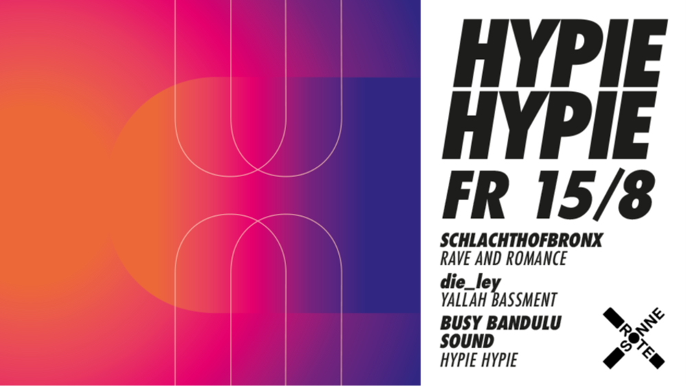 HYPIE HYPIE pres. Busy Bandulu Sound | die_ley | Schlachthofbronx
