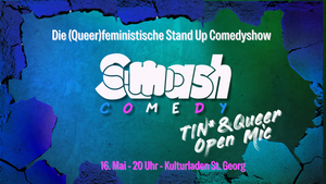 Trans* + Queer Stand Up Comedy Open Mic