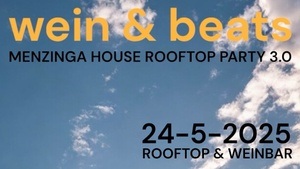 MENZINGA ROOFTOP PARTY 3.0 - wein & beats