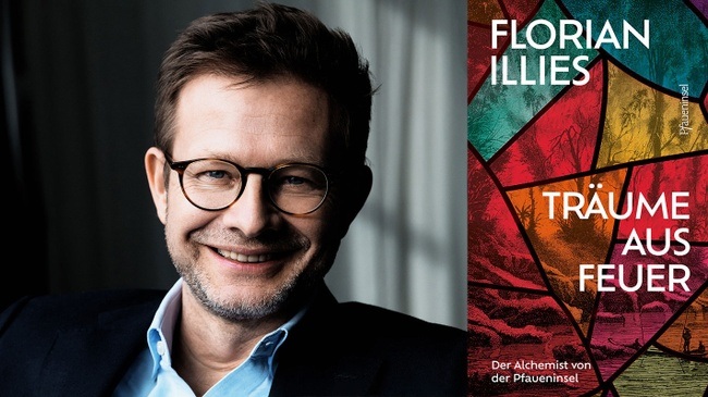 »Träume aus Feuer. Der Alchemist von der Pfaueninsel« Ein Abend mit Florian Illies