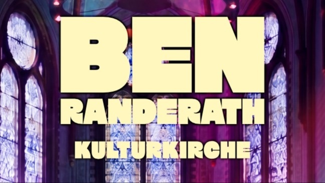 BEN RANDERATH | Kulturkirche