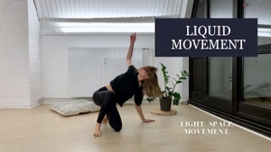 Light Space Movement Introkurs 3: Liquid Movement