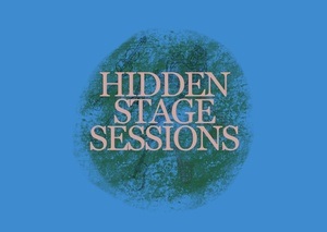 Hidden Stage Session