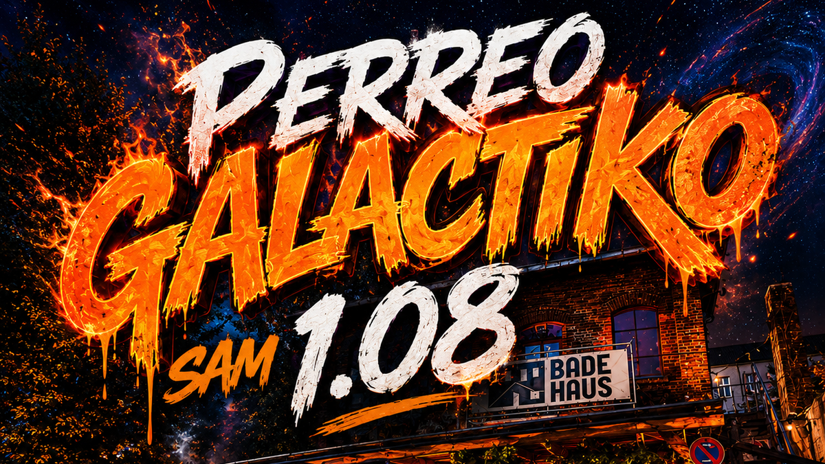 PERREO GALACTIKO- 1.08 BADEHAUS BERLIN