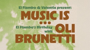 Music is … w/ Oli Brunetti