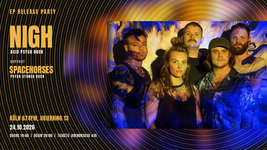 NIGH – EP Release Party (+ Spacehorses)