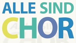 Alle sind Chor!