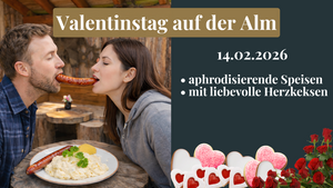 Valentinstag auf der Alm