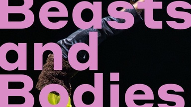 Beasts and Bodies