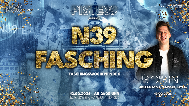 N39 FASCHING x DJ ROBIN