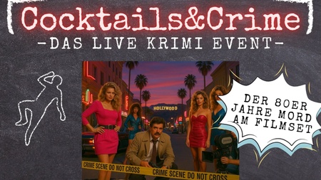 Cocktails and Crime - Das Live Krimi Spiel