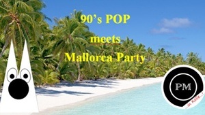 90's meets Mallorca Party