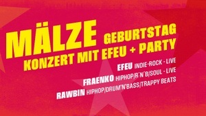 MÄLZE-GEBURTSTAG - DIE PARTY