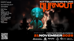 BURNOUT - UNI PARTY FFM