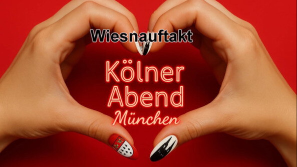 Kölner Abend Wiesnauftakt
