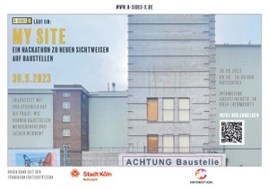 MY SITE - EIn Hackathon zu neuen Sichtweisen auf Baustellen