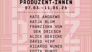 Finissage / PRODUZENT*INNEN 2025