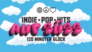 Auf Süss • 120 Minuten Indie, Pop & Hits • Turock Essen