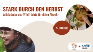 Stark durch den Herbst – Wildkräuter und Wildfrüchte für deine Abwehr