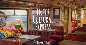 InterCulturalExpress: Famous personalities