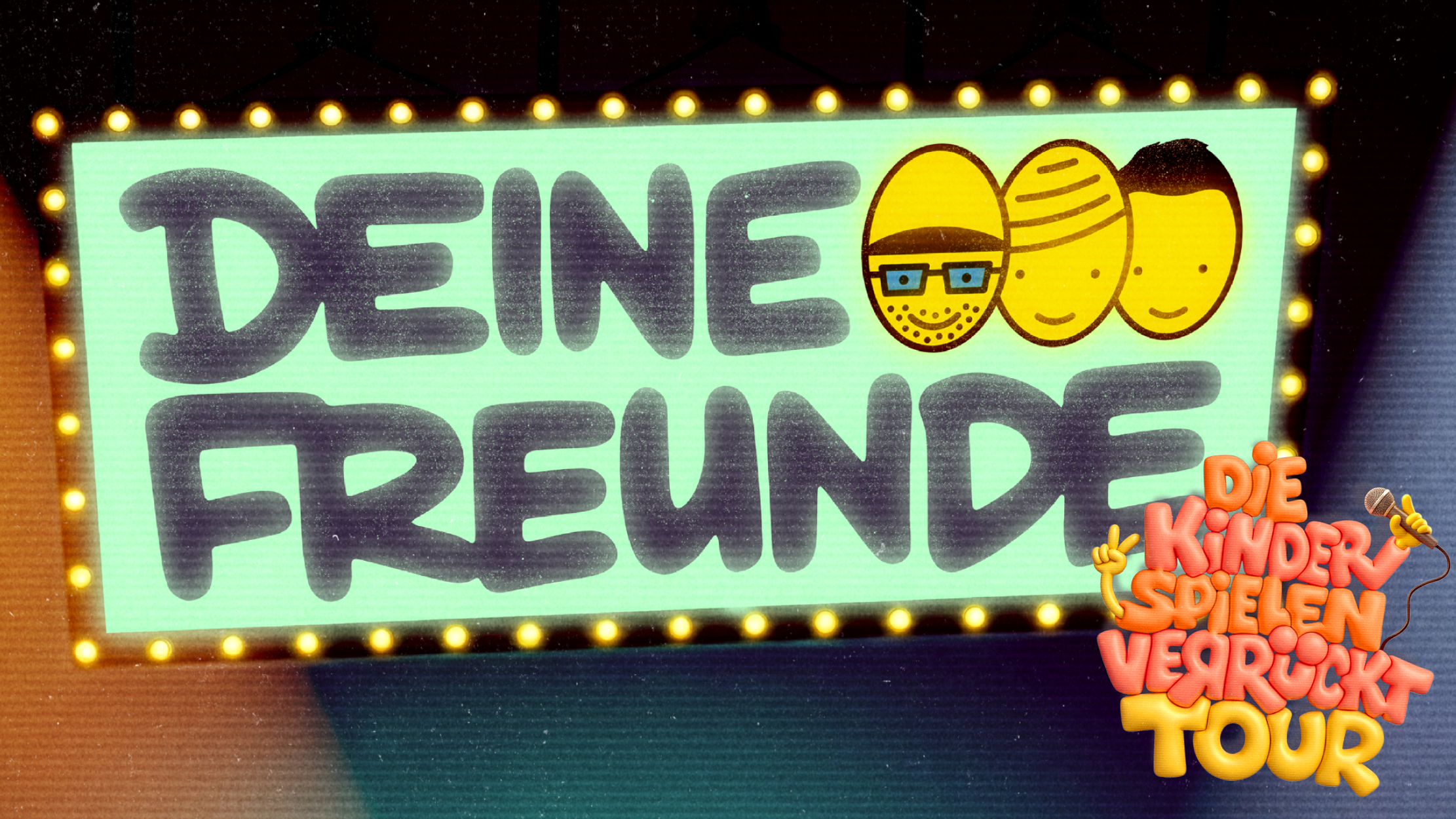Deine Freunde - Die Kinder spiele verrückt Tour