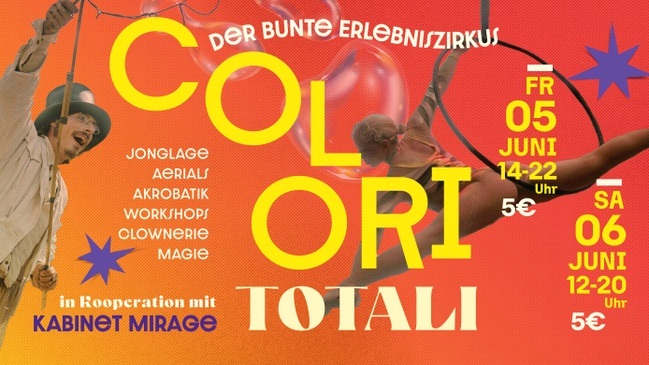 🎪 COLORI TOTALI – DER ERLEBNISZIRKUS 🎪
