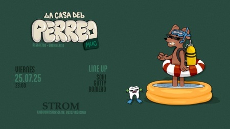 LA CASA DEL PERREO I STROM I MÜNCHEN