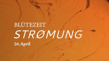 Blütezeit Kollektiv: Strømung mit DJ PLUPLUS, NAGINI, Aigner uvm.