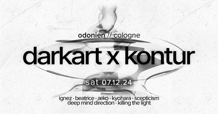 Kontur x Darkart in Odonien w/Ignez & Beatrice