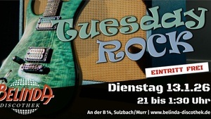Tuesday Rock in der legendären Belinda