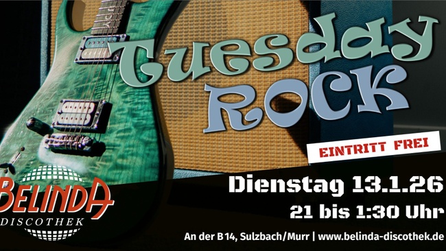 Tuesday Rock in der legendären Belinda