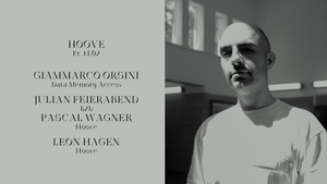 Hoove w/ Giammarco Orsini, Julian Feierabend, Leon Hagen & Pascal Wagner