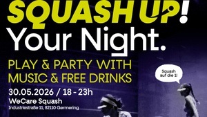 Squash Up! Your Night - WeCare Squash Germering