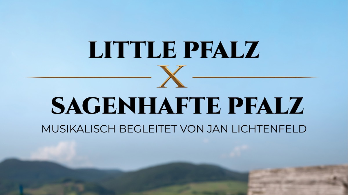 Titelbild der Veranstaltung MULTIVISION-SHOW: Little Pfalz X Sagenhafte Pfalz