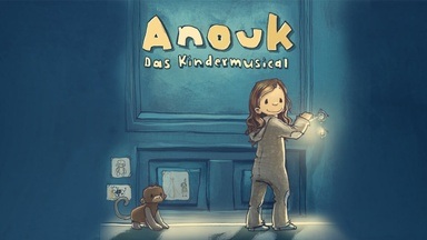 ANOUK – Das Kindermusical