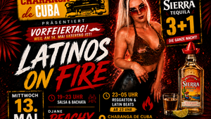 🔥 Vorfeiertag Mittwoch, Latinos on Fire mit DJane Peachy
