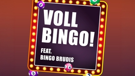 Voll Bingo! Feat. Bingo Brudis